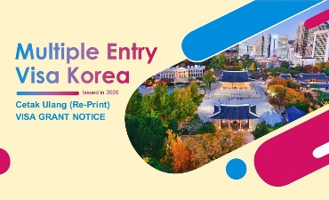 Informasi mengenai pencetakan Visa Grant Notice bagi pemegang Visa Multiple Korea (issued in 2020)